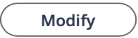 Modify