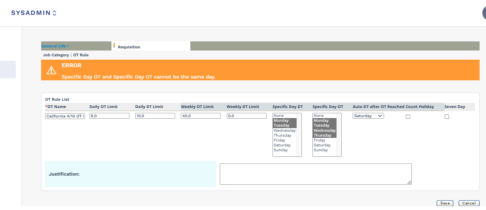 Validation error shown when the same day is selected in both the Specific Day OT and Specific Day DT fields: Specific Day DT and Specific Day OT cannot be the same day
